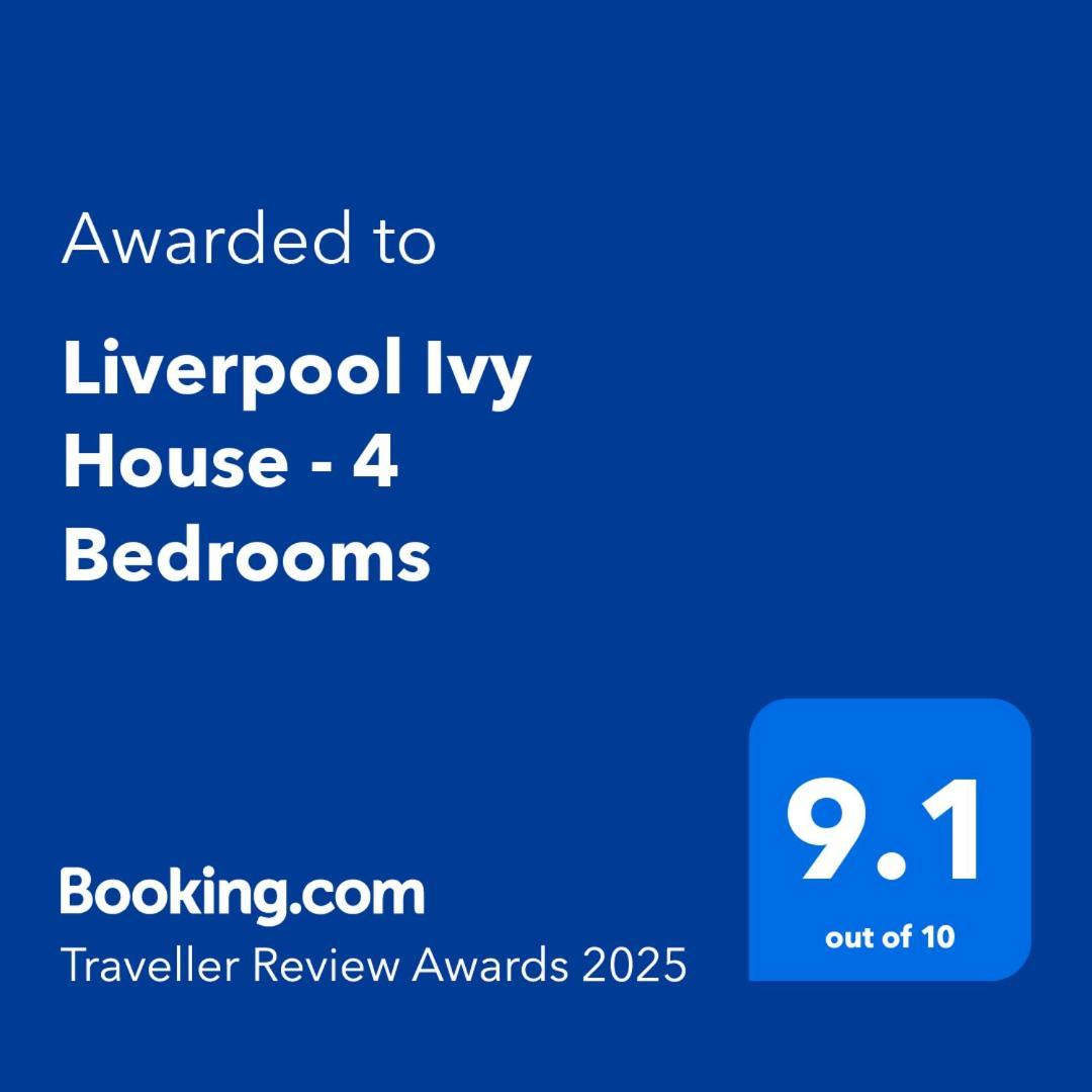 2025 Award Winner Liverpool Ivy House - 4 Bedrooms Экстерьер фото